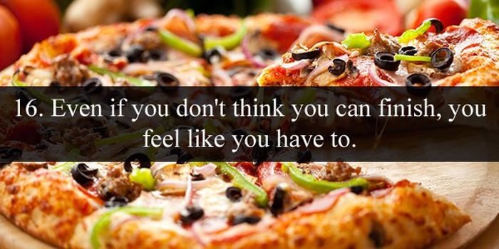 domino's pizza mumbai - 16. Even if you don't think you can finish, you feel you have to.