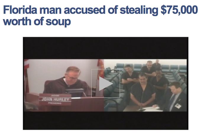 Florida - Florida man accused of stealing $75,000 worth of soup John Hurley