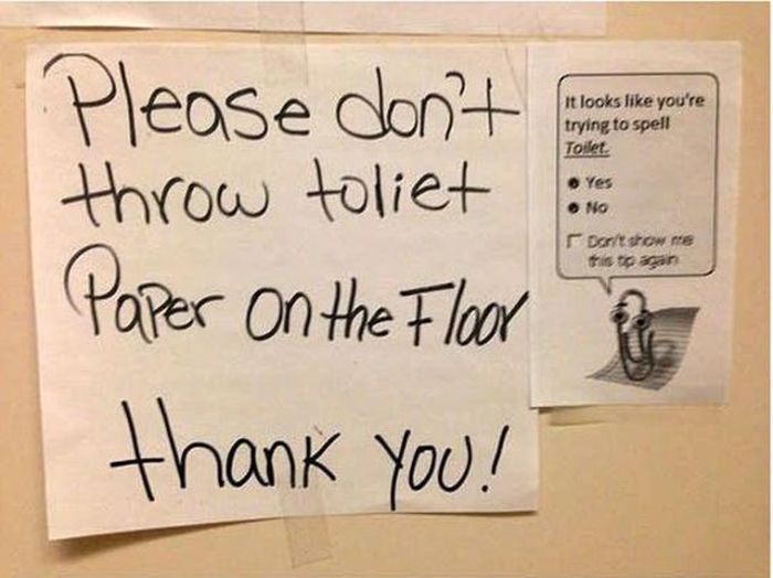 nazi original - it looks you're trying to spell Toilet. Yes No Dort show me tris c ar Please don't throw toliet Paper on the Floor thank you!