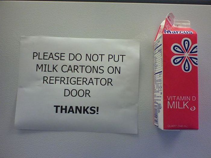 most sarcastic - Please Do Not Put Milk Cartons On Refrigerator Door Thanks! Vitamin D Milk Dias