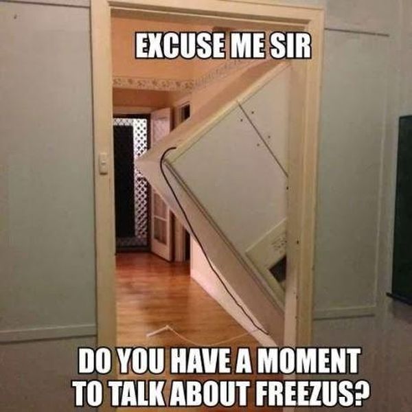 funny fridge - Excuse Mesir Do You Have A Moment To Talk About Freezus?