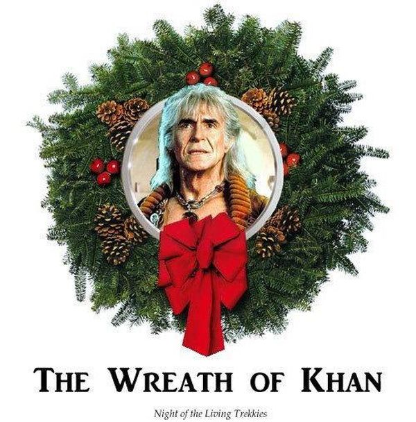 old fashioned christmas wreath - The Wreath Of Khan Night of the Living Trekkies