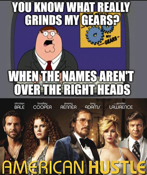american hustle 2013 - You Know What Really Grinds My Gears? When The Names Aren'T Over The Right Heads SALE_COOPER Rnner Adams Lawrence American Hustle
