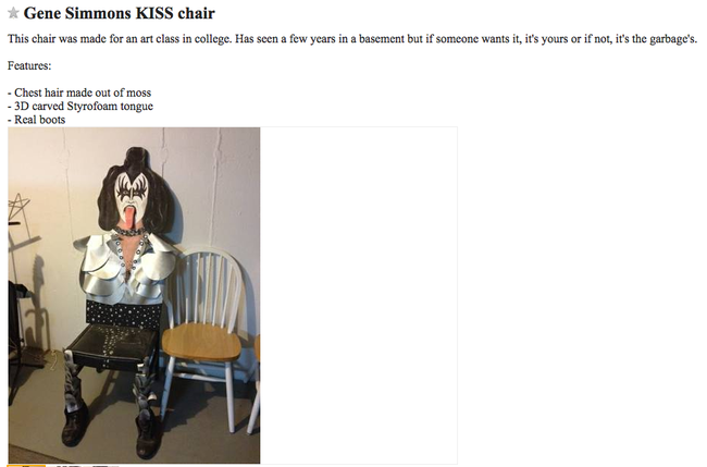 chair - Gene Simmons Kiss chair This chair was made for an art class in college. Has seen a few years in a basement but if someone wants it, it's yours or if not, it's the garbage's. Features Chest hair made out of moss 3D carved Styrofoam tongue Real boo