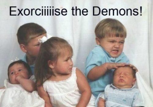power of christ compels you - Exorciiise the Demons!
