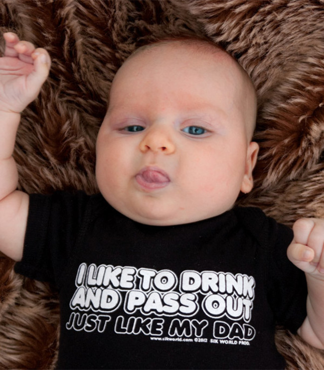 want to have your baby - Luiketo Drink And Pass Out Just My Dad