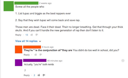 youtube comment diagram - 2 weeks ago Screw all the people who 1. List tupac and biggie as the best rappers ever 2. Say that they wish tupac will come back and save rap. Those men are dead. Face it their dead. Their no longer breathing. Get that through y