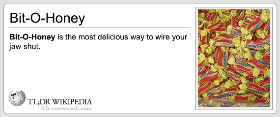 paper - BitOHoney BitOHoney is the most delicious way to wire your jaw shut. Tl;Dr Wikipedia tide.someecards.com