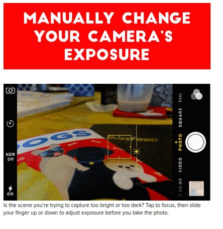 arte fiera - Manually Change Your Camera'S Exposure 1 SloMo Video Photo Square Pand Is the scene you're trying to capture too bright or too dark? Tap to focus, then slide your finger up or down to adjust exposure before you take the photo.