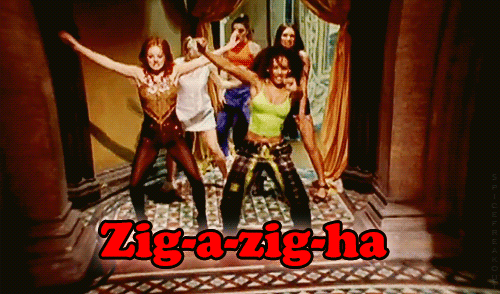 What is "Zig-a-zig-ha" and why do the Spice Girls really, really want it?