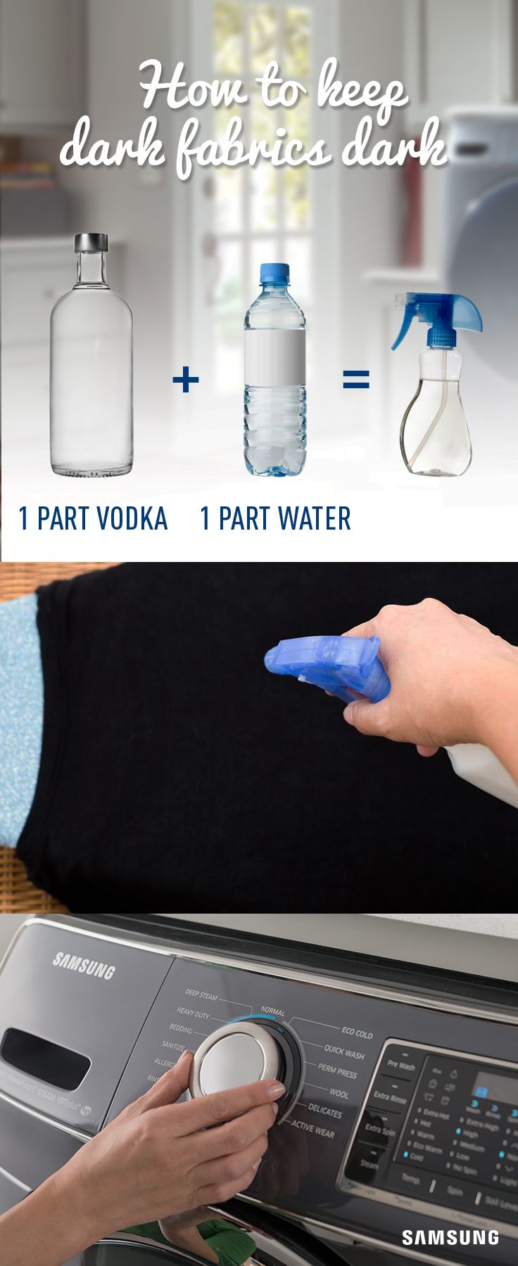 Mix water and vodka to keep dark fabrics dark.