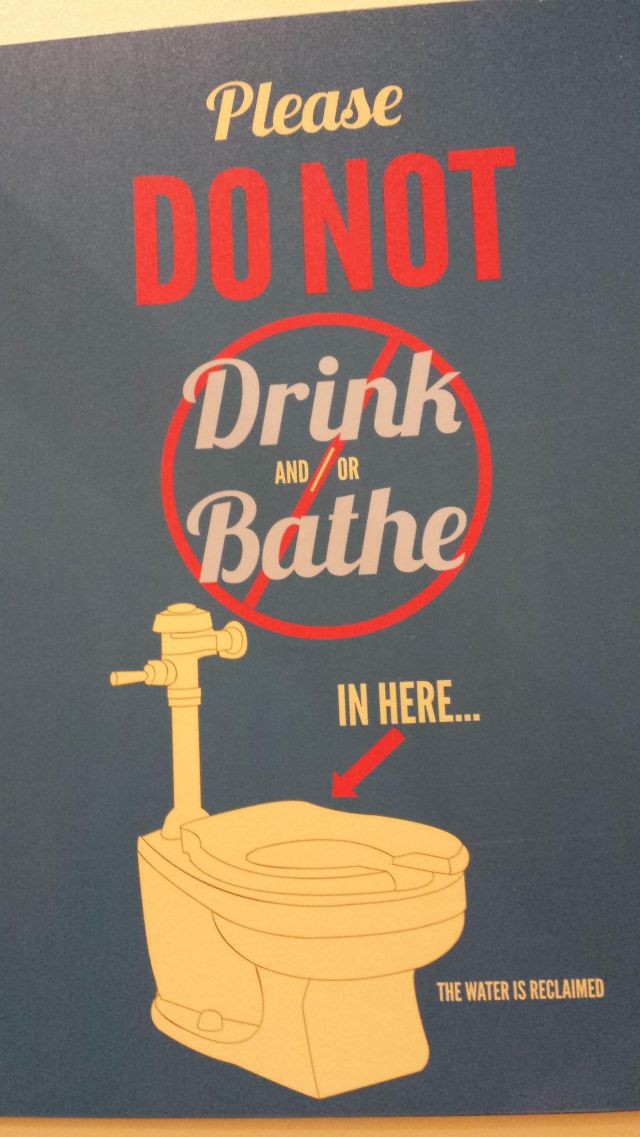 poster - Please Do Not Drink Bathe And In Here... The Water Is Reclaimed