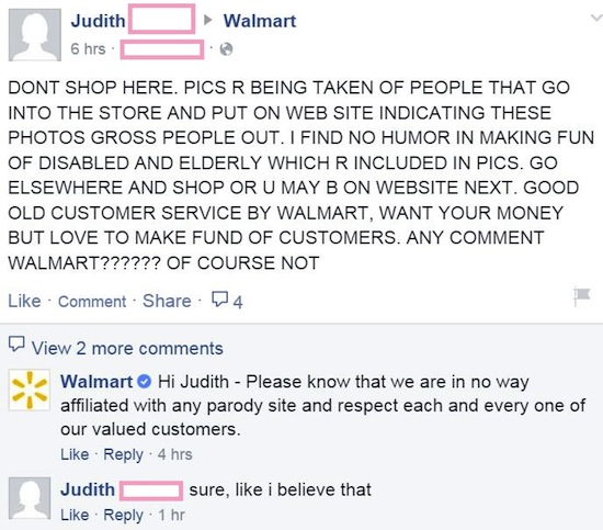 facebook comments shop - Walmart Judith 6 hrs . Dont Shop Here. Pics R Being Taken Of People That Go Into The Store And Put On Web Site Indicating These Photos Gross People Out. I Find No Humor In Making Fun Of Disabled And Elderly Which R Included In Pic