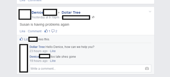 r oldpeoplefacebook - U nl Denice Yesterday at pm Dollar Tree Susan is having problems again Comment 12 Led kes this. Dollar Tree Hello Denice, how can we help you? 23 hours ago Denice too late shes gone 19 hours ago Write a comment..
