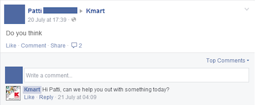 web page - Kmart Patti 20 July at Do you think Comment 2 Top Write a comment... P1 Kmart Hi Patti can we help you out with something today? 21 July at