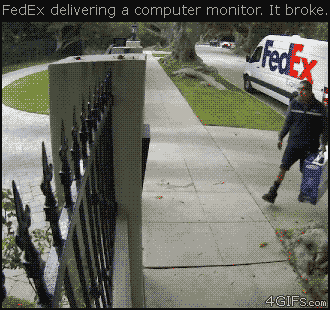 fedex meme - FedEx delivering a computer monitor. It broke. 4GIFS.com