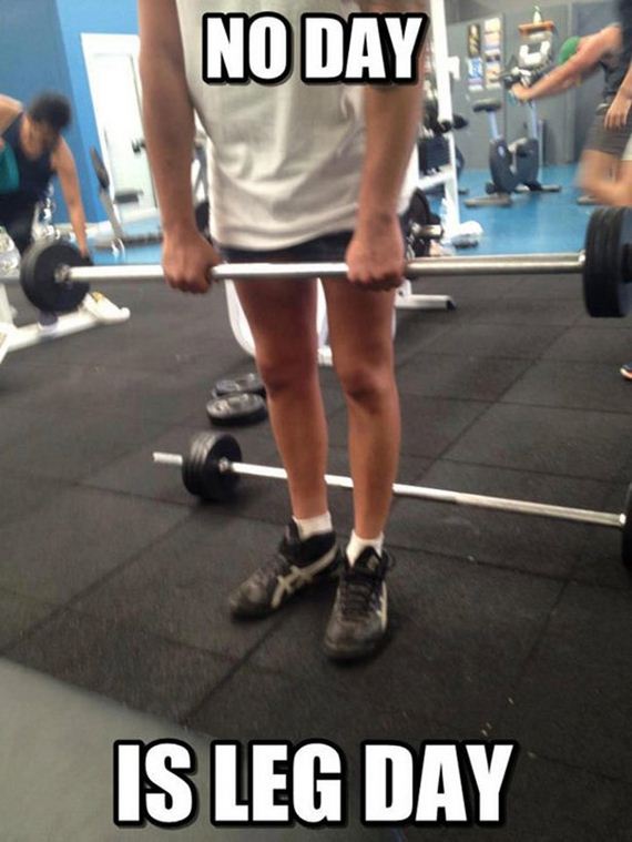 21 People Who Clearly Skip Leg Day