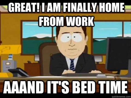 aaand its islam - Great!Lam Finally Home From Work Aaand It'S Bed Time