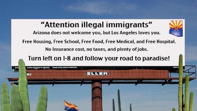 Run For The Border: After Arizona passed their get-tough-on-immigration law and Los Angeles city lawmakers commented they felt it was wrong -- this showed up. It got passed around as being a legit photo of a billboard, as non-stupid people replied "You have got to be kidding me!" Not only is this fake, but it's the worst example of Photoshop in history. In fact, it's a great chance that's actually MS Paint.