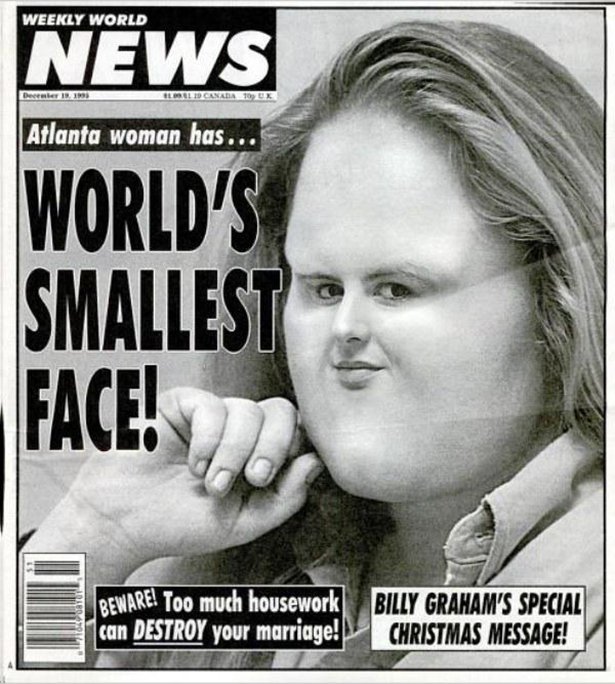 The Weekly World News Is Thing A Really Terrible Thing Gallery
