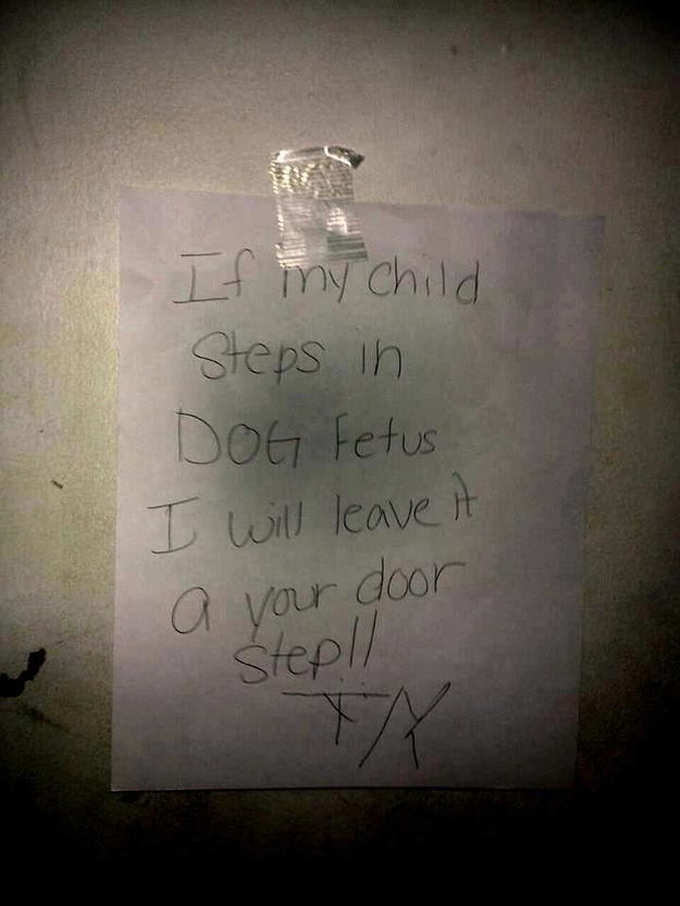handwriting - If my child Steps in Dog Fetus I will leave it a your door Step