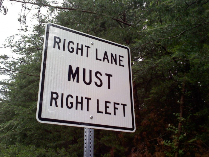 signs that don t make sense - Right Lane Must Right Left