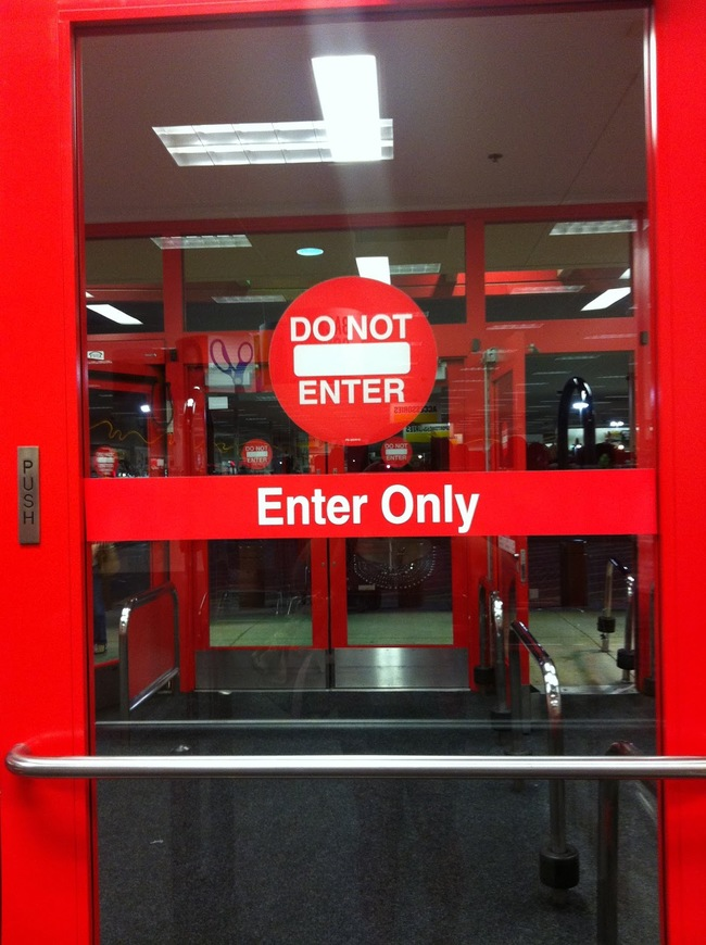you had one job and you failed - Do Not Enter Enter Only