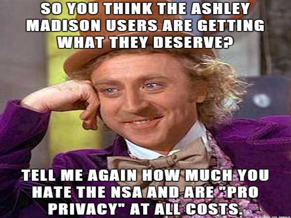 black friday memes funny - So You Think The Ashley Madison Users Are Getting What They Deserve? Tell Me Again How Much You Hate The Nsa And Are Pro Privacy" At All Costs..