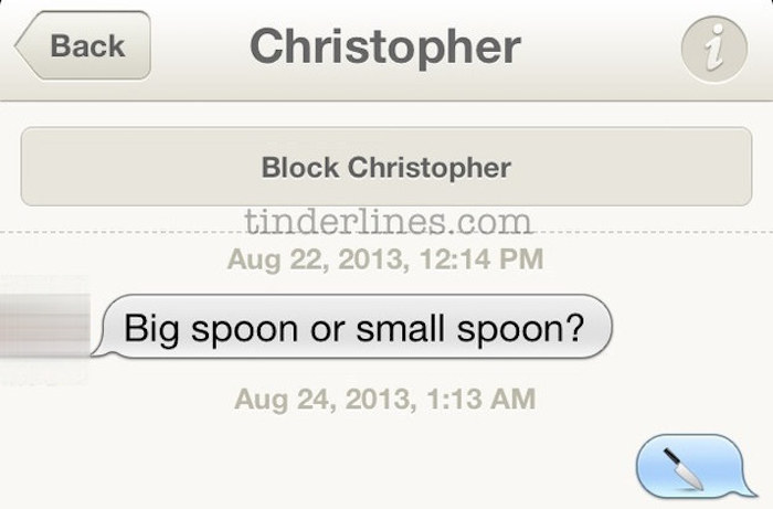 spoon pick up lines - Back Christopher Block Christopher tinderlines.com , Big spoon or small spoon? ,