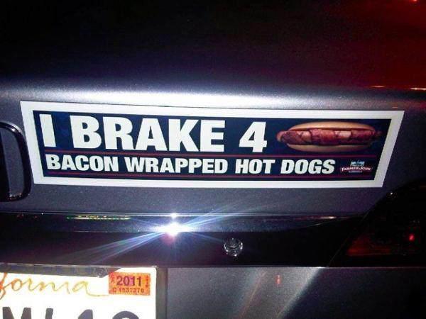 Bumper sticker - I Brake 4 Bacon Wrapped Hot Dogs Jorna 2011 7370