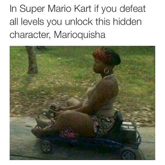 black mario kart meme - In Super Mario Kart if you defeat all levels you unlock this hidden character, Marioquisha