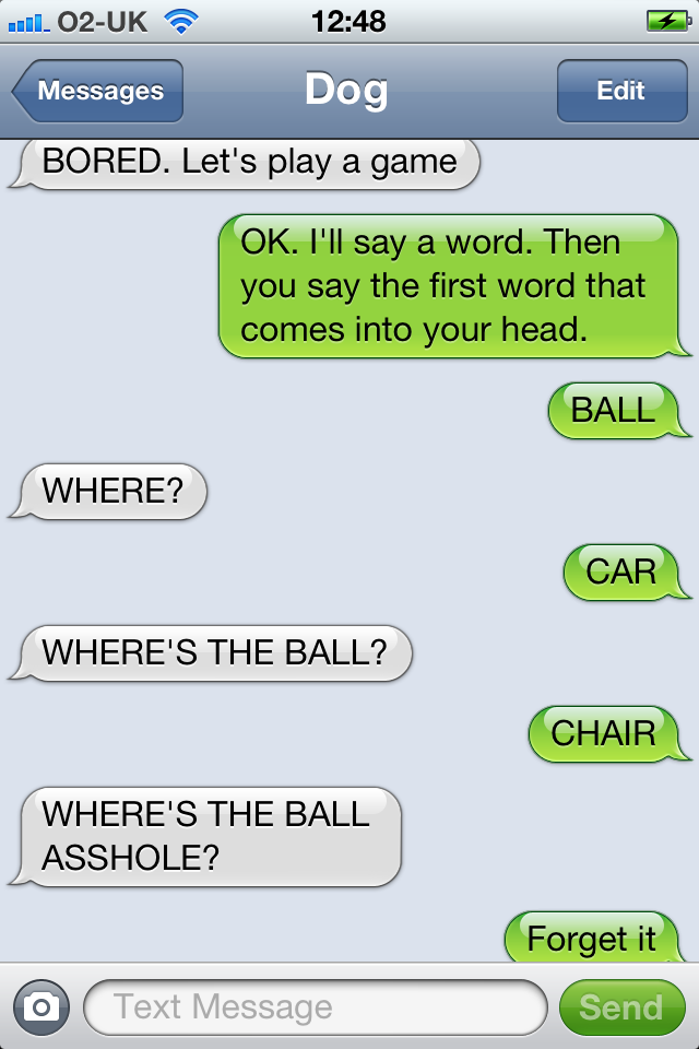 If Your Dog Could Text, Your Conversations Would Have Been Like This
