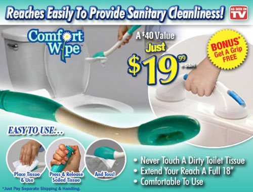 ComfortWipe:
Do you scream at the sight of your own poop? The ComfortWipe let you wipe your ass without having to burn your hands later from fear of germs. All you need is a rectal toilet brush, complete with wipes that could be disposed with the press of a button. This is the perfect product for people who need tongs to pee into a urinal.