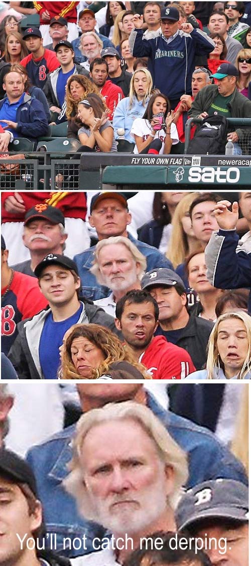 moment before disaster foul ball meme - Mariners Fly Your Own Flag D2 neweraca sato You'll not catch me derping.