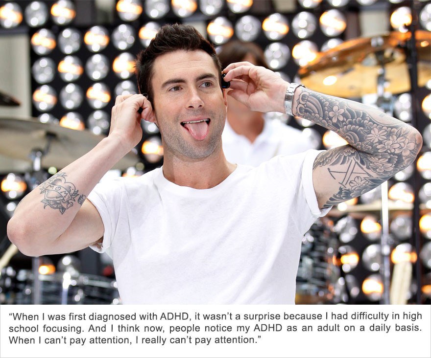 Adam Levine, Attention Deficit Hyperactivity Disorder (ADHD).