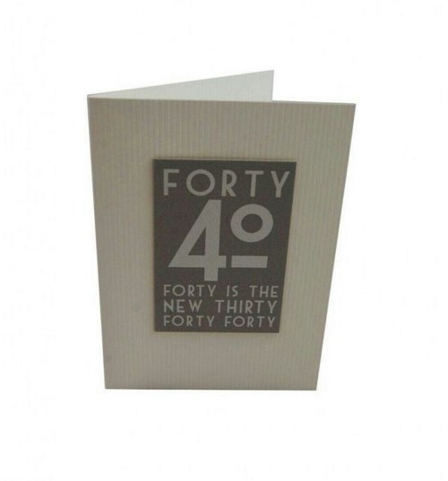 Forty Forty Is The New Thirty Forty Forty