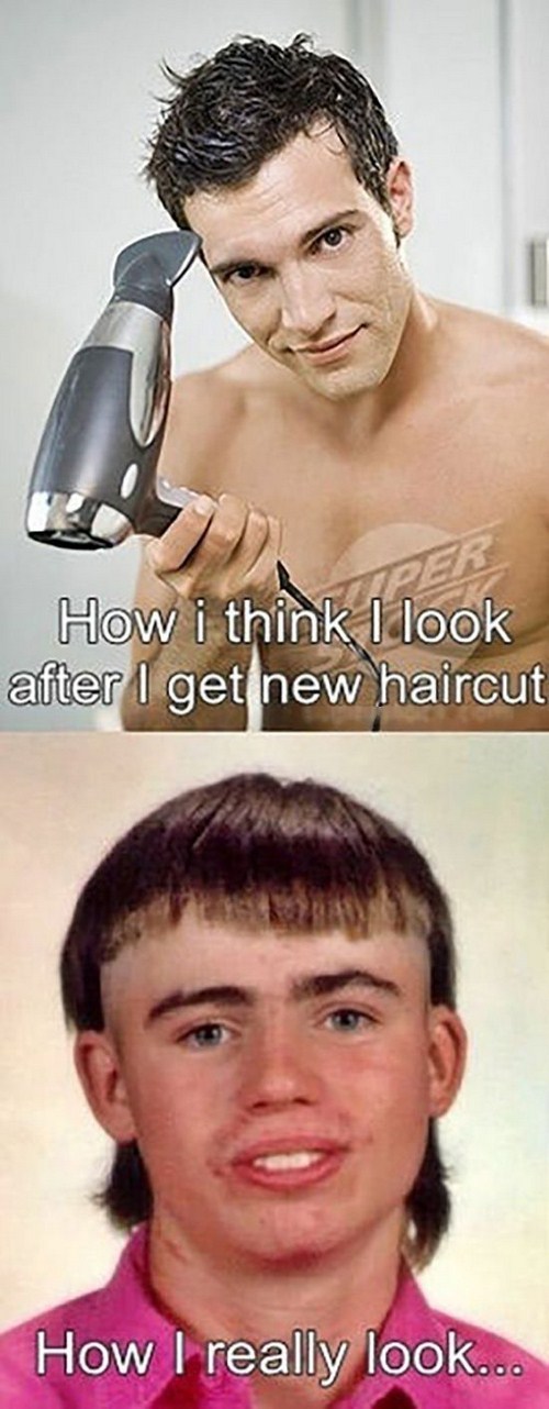 funny expectation vs reality - How i think I look after I get new haircut How I really look...