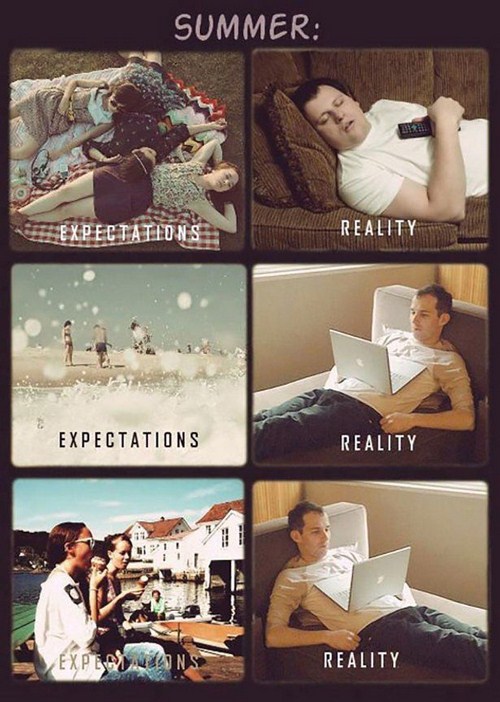 summer expectations vs reality - Summer Expectations Reality Expectations Reality Expecte Reality
