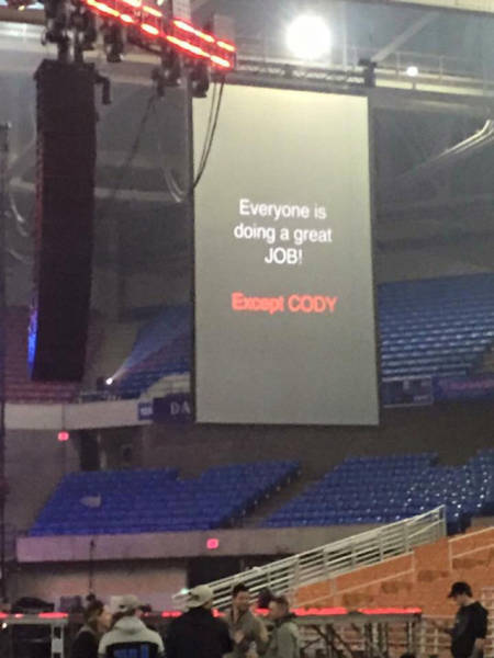 everyone is doing a great job except cody - Everyone is doing a great Job Except Cody