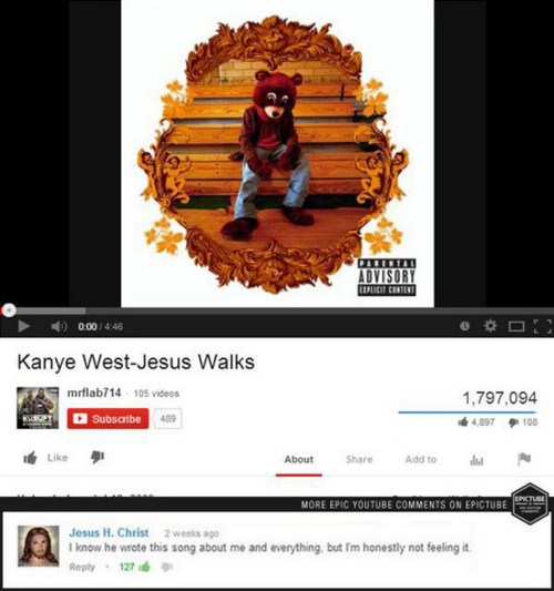 college dropout explicit - Advisory Teplicit Content 46 Kanye WestJesus Walks 1.797,094 mrflab714105 videos Subscribe 40 100 About Add to More Epic Youtube On Epictube Jesus H. Christ 2 weeks ago I know he wrote this song about me and everything, but I'm 