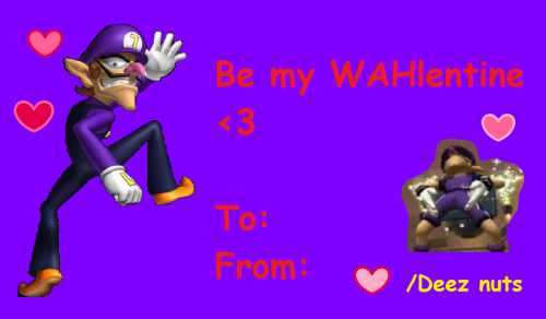 waluigi valentines day cards - Be my WAHLendine Deez nuts