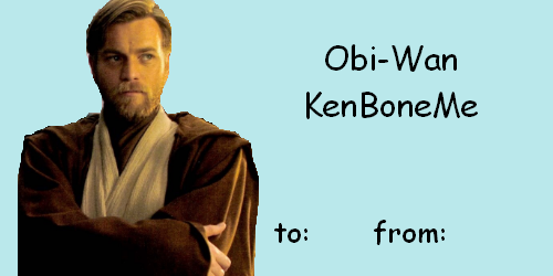 star wars valentines meme - ObiWan Ken Bone Me to from