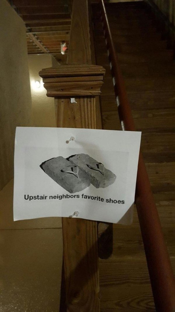 notes to neighbours - Upstair neighbors favorite hbors favorite shoes