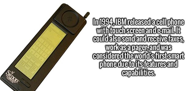 mobile phone - In 1994, Ibm released a cell phone with touchscreen and email. It could also send and receive faxes, workasa pager, and was considered the world's first smart phone due to its features and capabilities Simo!