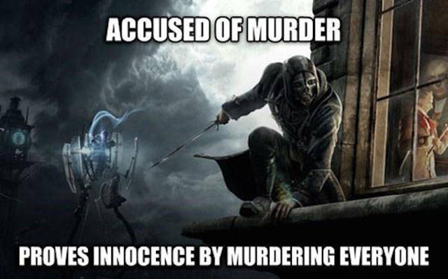 dishonored rpg - Accused Of Murder Proves Innocence By Murdering Everyone