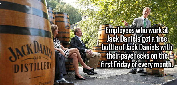 vehicle - Jack Dan Employees who work at Jack Daniels get a free bottle of Jack Daniels with their paychecks on the first Friday of every month. Distillery