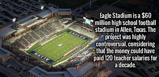 allen texas - .Cansu Gles Eagle Stadium is a $60 million high school football stadium in Allen, Texas. The project was highly controversial, considering that the money could have paid 120 teacher salaries for a decade.