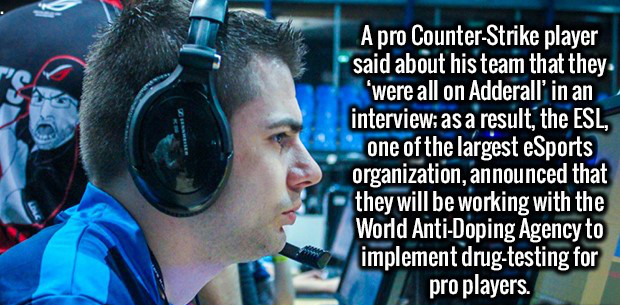 cs go kqly - A pro CounterStrike player said about his team that they 'were all on Adderall in an interview as a result, the Esl, one of the largest eSports organization, announced that they will be working with the World AntiDoping Agency to implement dr