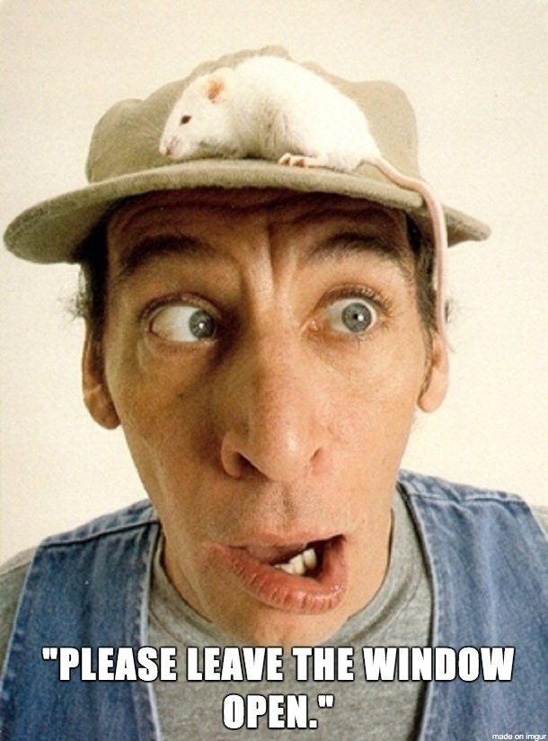 Jim Varney - These words were said to Varney's companion before dying from lung cancer.