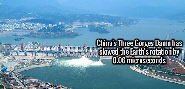 three gorges dam - Doport China's Three Gorges Damn has Slowed the Earth's rotation by 0.06 microseconds Og